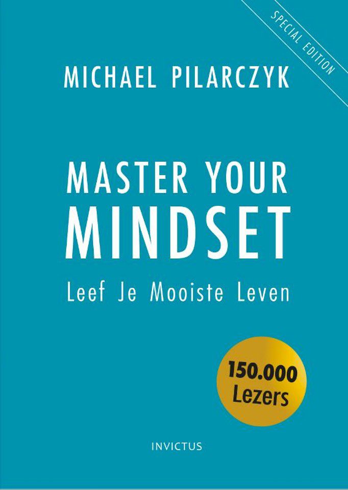 Master your mindset -